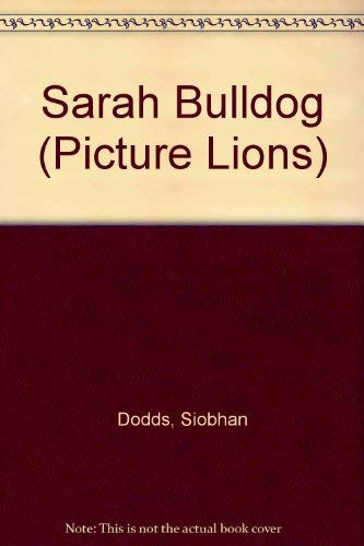 Sarah Bulldog (9780006634485) by Dodds, Siobhan