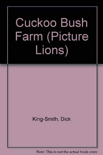 9780006634522: Cuckoo Bush Farm (Picture Lions S.)