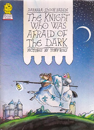 9780006635048: The Knight Who Was Afraid of the Dark