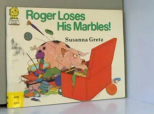Imagen de archivo de Roger Loses His Marbles a la venta por Better World Books