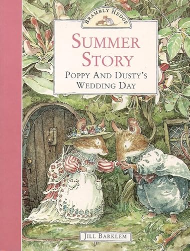 Beispielbild fr Summer Story: Poppy and Dustys Wedding Day (Brambly Hedge) zum Verkauf von WorldofBooks