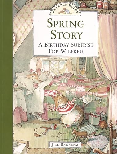 Imagen de archivo de Spring Story: A Birthday Surprise for Wilfred (Brambly Hedge) a la venta por WorldofBooks