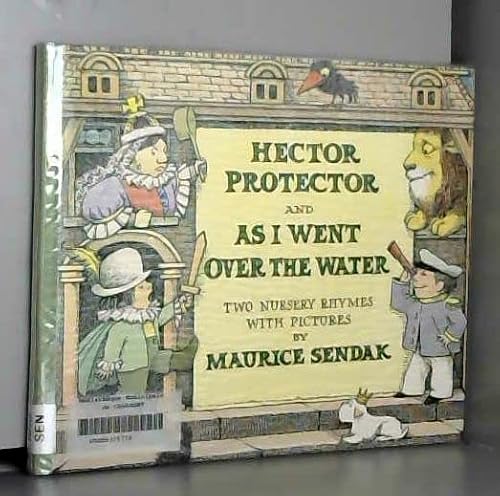 Imagen de archivo de Hector Protector and As I Went over the Water : Two Nursery Rhymes a la venta por Better World Books Ltd