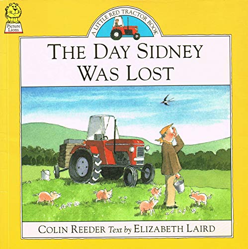 Stock image for The Day Sidney Was Lost (Little Red Tractor Books) for sale by AwesomeBooks