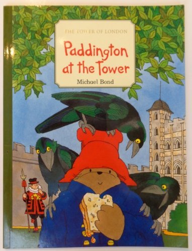 Stock image for Paddington at the Tower for sale by Granada Bookstore,            IOBA