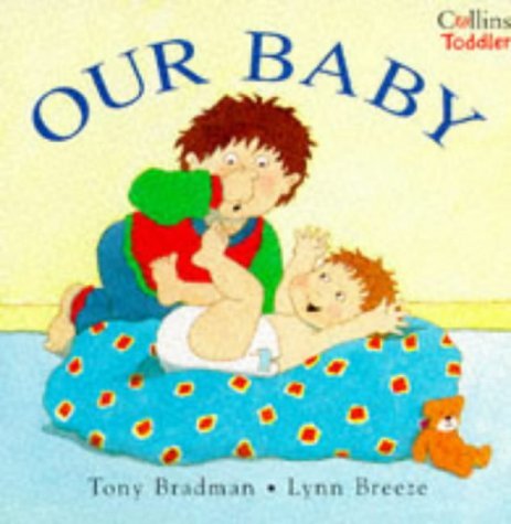 Stock image for Our Baby (Collins Toddler S.) for sale by WorldofBooks
