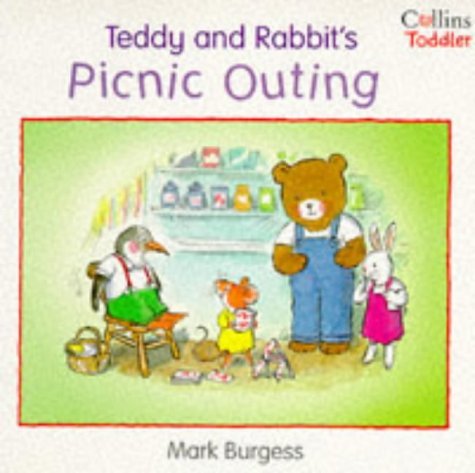 Beispielbild fr Teddy and Rabbit's Picnic Outing (Collins Toddler S.) zum Verkauf von WorldofBooks