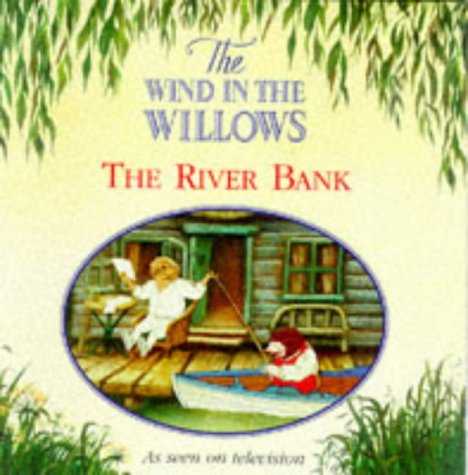 Stock image for The River Bank (The Wind in the Willows)(Collins Picture Lions) for sale by AwesomeBooks