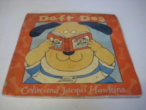 Daft Dog (Collins Picture Lions) (9780006646181) by Colin-hawkins