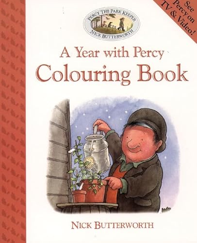 9780006646518: A Year with Percy: Colouring Book (Percy the Park Keeper)