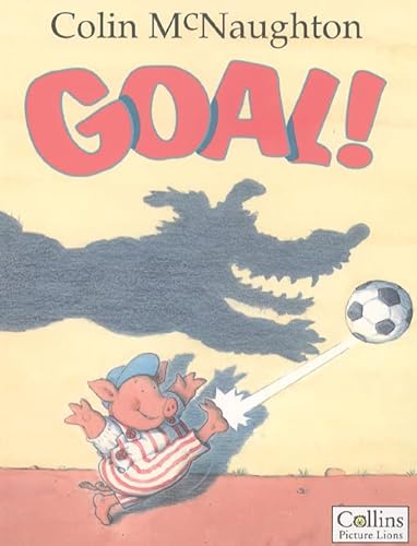 9780006646549: Goal! : (Picture Lions)