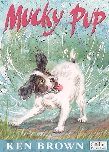 Stock image for Mucky Pup (Collins picture lions) for sale by AwesomeBooks