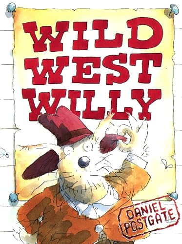 Stock image for Wild West Willy for sale by WorldofBooks