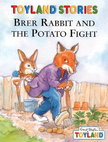 Stock image for Brer Rabbit and the Potato Fight (Toyland Stories) for sale by WorldofBooks