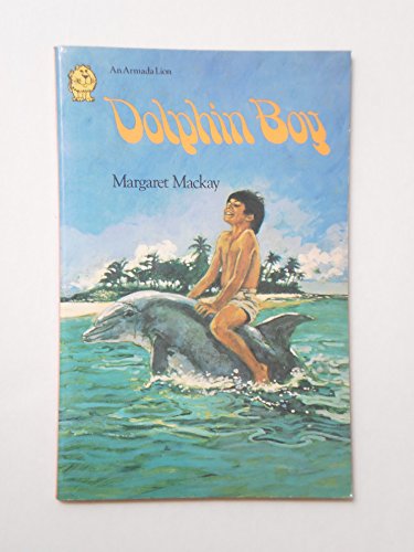 9780006703778: Dolphin Boy