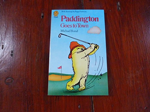 Stock image for Paddington Goes to Town for sale by Better World Books: West