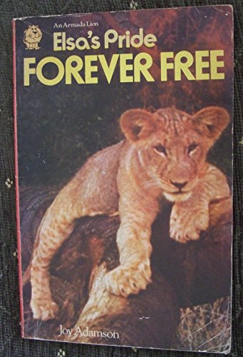 Forever Free (Armada Lions S.) [Paperback] Adamson, Joy. - Joy Adamson