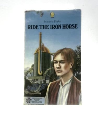 Beispielbild fr Ride the Iron Horse (Armada Lions S.) zum Verkauf von WorldofBooks