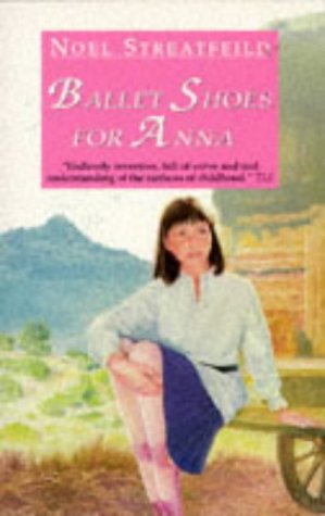 Beispielbild fr Ballet Shoes for Anna zum Verkauf von EbenezerBooks