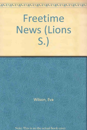Beispielbild fr Freetime News (Lions) zum Verkauf von Wonder Book