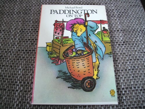 Stock image for Paddington on Top for sale by Wally's Books