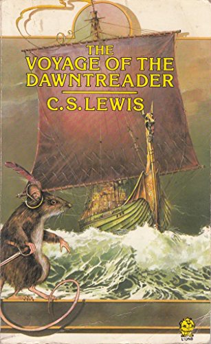 9780006716655: The Voyage of the Dawn Treader (The Chronicles of Narnia, Book 5) (Lions S.) [Idioma Inglés]