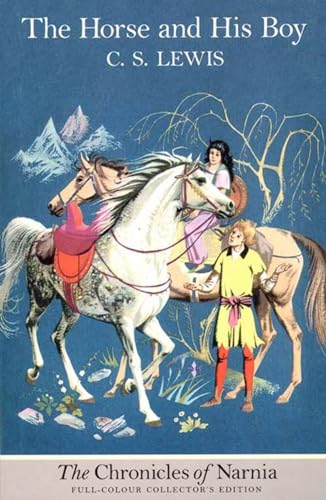 Stock image for The Horse and His Boy (Paperback): Book 3 in the classic childrenâ   s fantasy adventure series (The Chronicles of Narnia) for sale by WorldofBooks