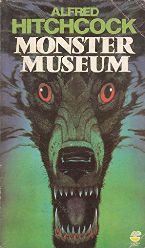 Alfred Hitchcock's Monster Museum - Hitchcock, Alfred