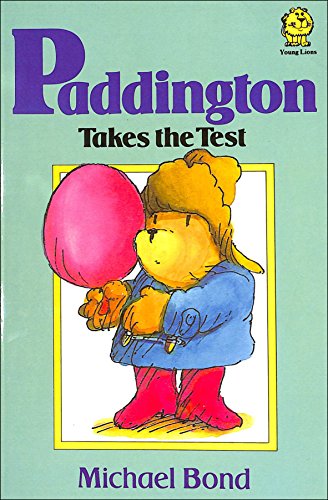 Beispielbild fr Paddington Takes the Test (Lions) zum Verkauf von AwesomeBooks