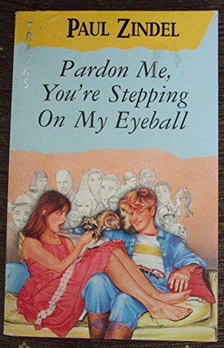 Beispielbild fr Pardon Me, You're Stepping on My Eyeball! (Lions) zum Verkauf von WorldofBooks