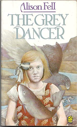 Grey Dancer (9780006719465) by Fell, Alison