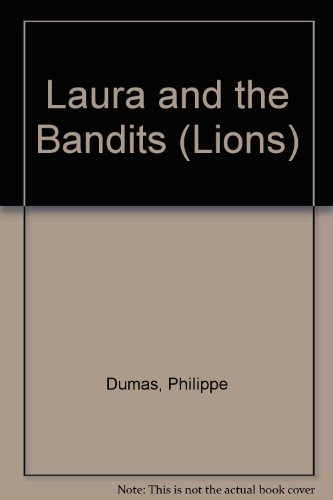 Beispielbild fr Laura and the Bandits (Lions S.) zum Verkauf von WorldofBooks