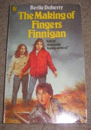 The Making of Fingers Finnigan (9780006723400) by Doherty, Berlie