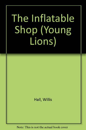 Stock image for The Inflatable Shop (Young Lions S.) for sale by AwesomeBooks