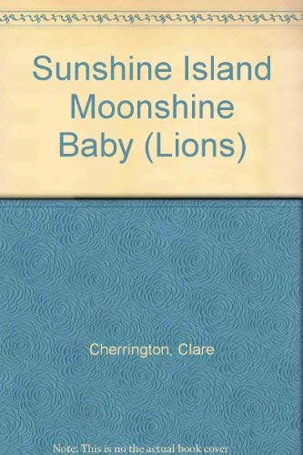 Stock image for Sunshine Island Moonshine Baby for sale by MusicMagpie