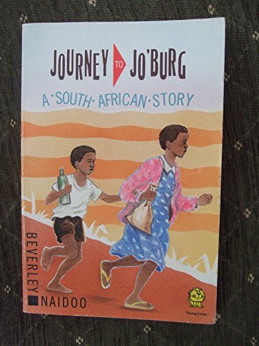 9780006726937: Journey To Jo’burg: A South African Story