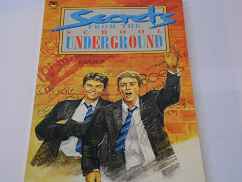 9780006727378: Secrets from the School Underground