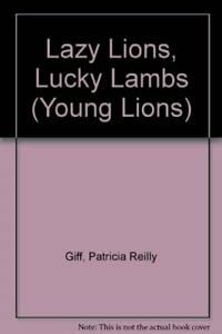 9780006727941: Lazy Lions, Lucky Lambs (Young Lions)