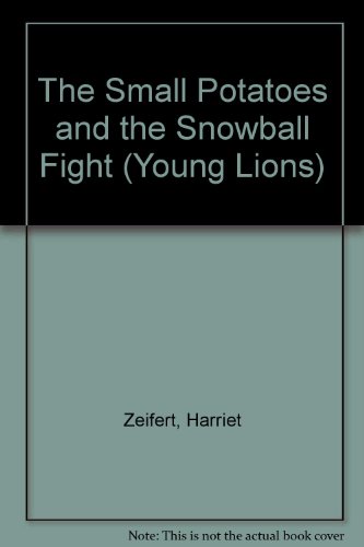 Stock image for The Small Potatoes / The Snowball Fight for sale by TARPAULIN BOOKS AND COMICS