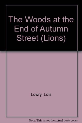 Beispielbild fr The Woods at the End of Autumn Street (Lions) zum Verkauf von Greener Books