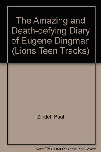 9780006731528: The Amazing and Death-defying Diary of Eugene Dingman