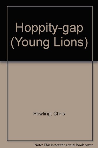 Stock image for Hoppity-gap (Young Lions S.) for sale by AwesomeBooks