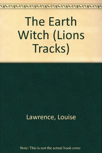 9780006733782: The Earth Witch (Lions Tracks S.)