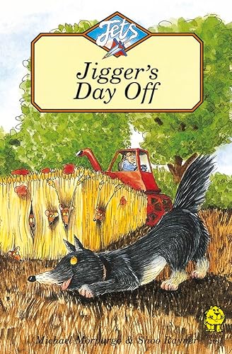 Jigger's Day Off (9780006738831) by Morpurgo, Michael; Rayner, Shoo