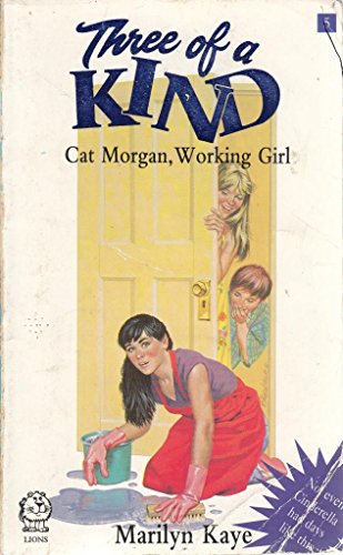 9780006742876: Cat Morgan, Working Girl: No. 5 (Three of a Kind S.)