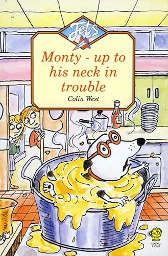 Stock image for Monty Up to His Neck in Trouble (Jets) for sale by WorldofBooks