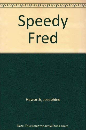 Speedy Fred (9780006743248) by Haworth, Josephine; Buchanan, George