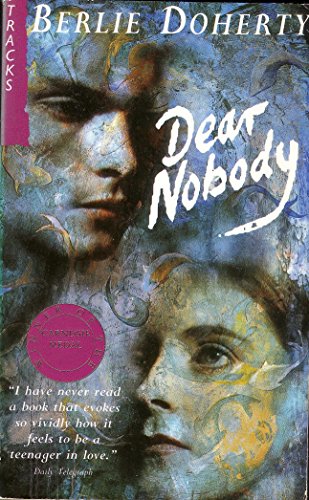 Stock image for Dear Nobody (Tracks) (Winner of the Carnegie Medal) for sale by AwesomeBooks