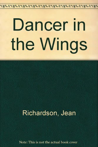 Stock image for Dancer in the Wings: No. 3 (Ballet S.) for sale by WorldofBooks