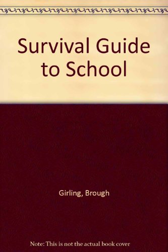 Stock image for Survival Guide to School for sale by Goldstone Books